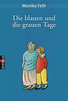 Die blauen und die grauen Tage