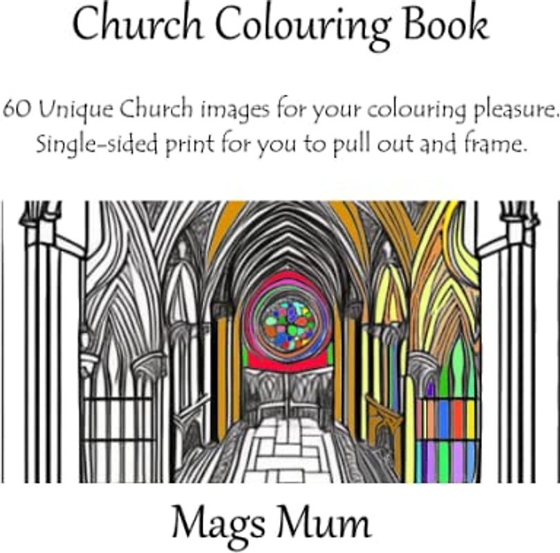 Church Colouring Book: 60 Unique Church images for your colouring pleasure (Colouring Books)