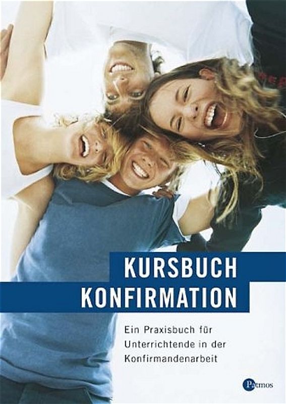 Kursbuch Konfirmation - Das neue Programm