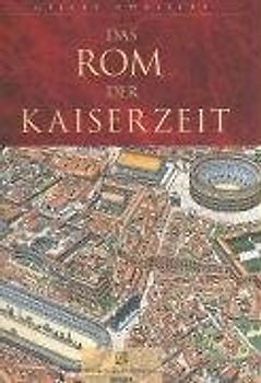 Das Rom der Kaiserzeit