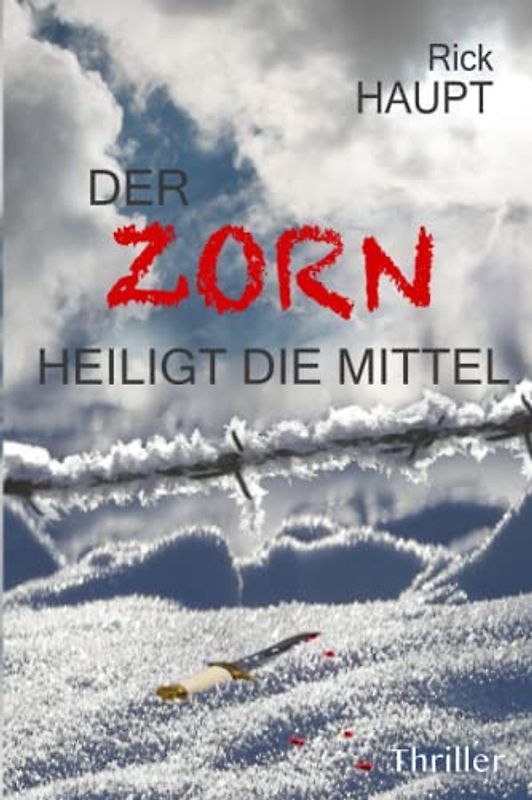 Der Zorn heiligt die Mittel (Kommissar Stark Reihe, Band 2)