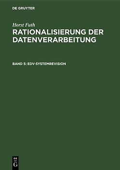 Horst Futh: Rationalisierung der Datenverarbeitung / EDV-Systemrevision