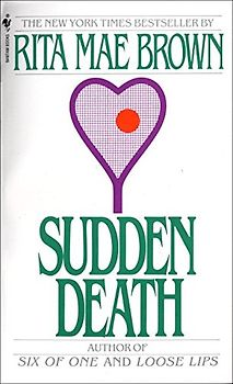 Sudden Death - Rita Mae Brown