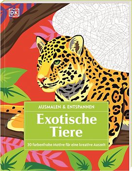 Ausmalen & Entspannen. Exotische Tiere