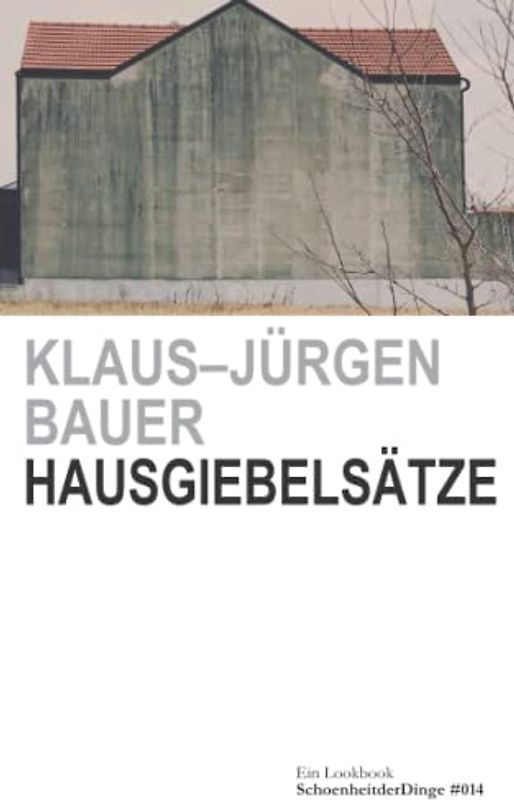 Hausgiebelsätze: Ein Lookbook