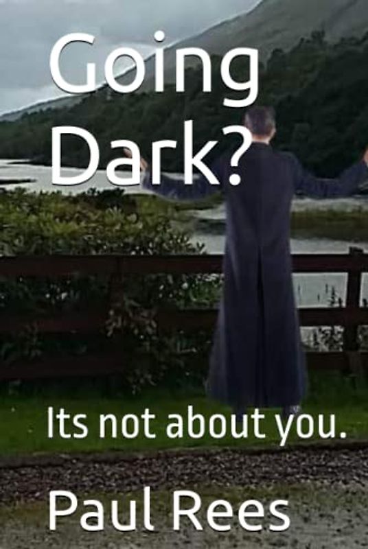 Going Dark?: Its not about you.