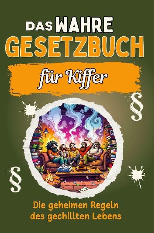 Das wahre Gesetzbuch für Kiffer