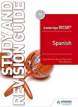 Cambridge IGCSE™ Spanish Study and Revision Guide