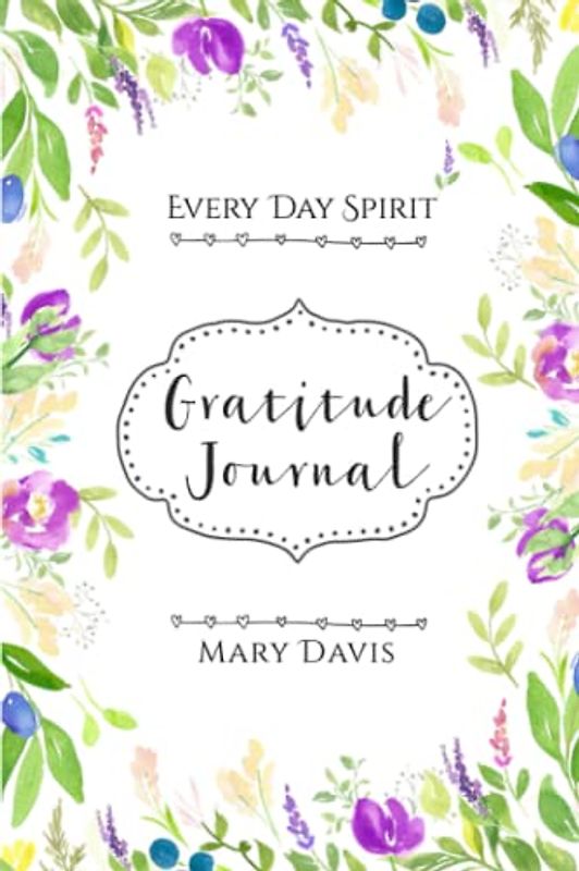 Every Day Spirit Gratitude Journal