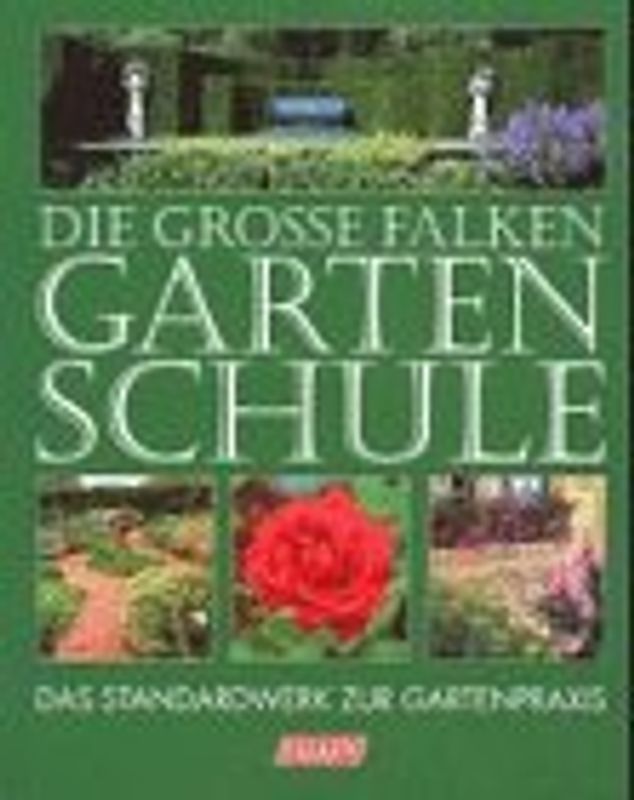 Die grosse Falken Gartenschule