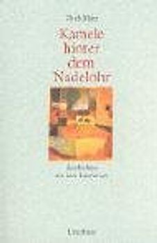 Kamele hinter dem Nadelöhr