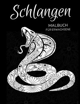 Schlangen Malbuch für Erwachsene: Anti-Stress-Geschenke, Schlangen mit Blumen-motiven zur Entspannung