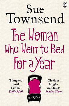 The Woman Who Went to Bed for a Year - Sue Townsend