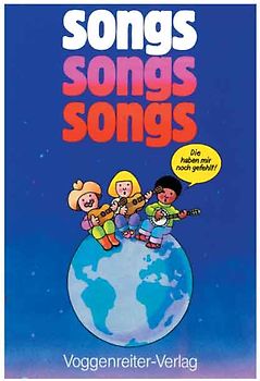 Songs, Songs, Songs. Bekannte Lieder der Volks- und Popmusik