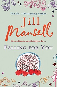 Falling for You - Jill Mansell
