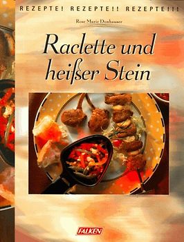 Raclette und heisser Stein