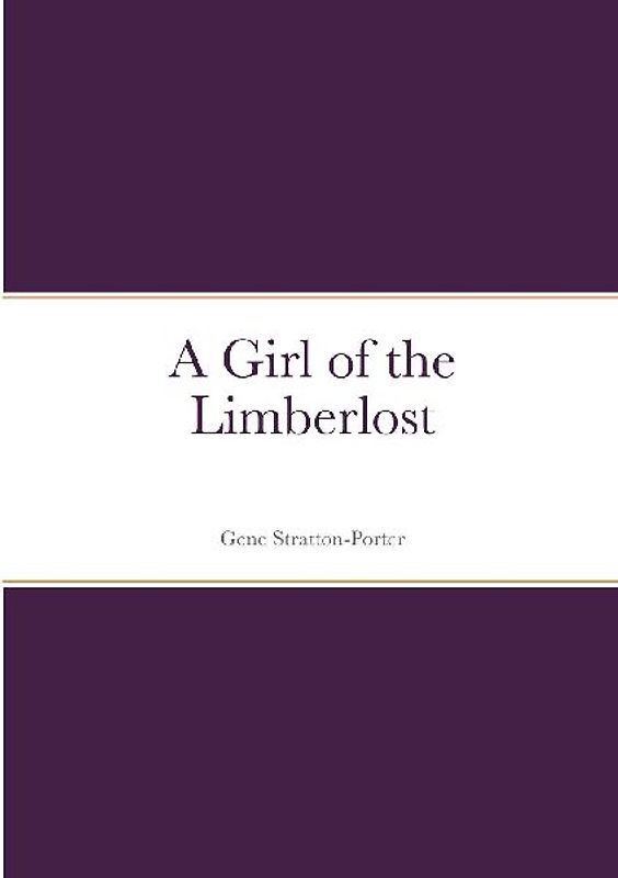 A Girl of the Limberlost