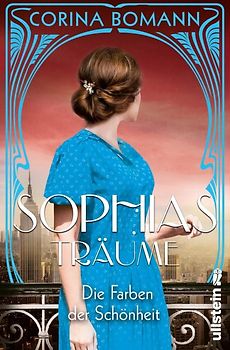 Die Farben der Schönheit - Sophias Träume (Sophia 2)