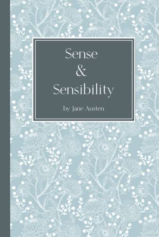 Sense and Sensibility