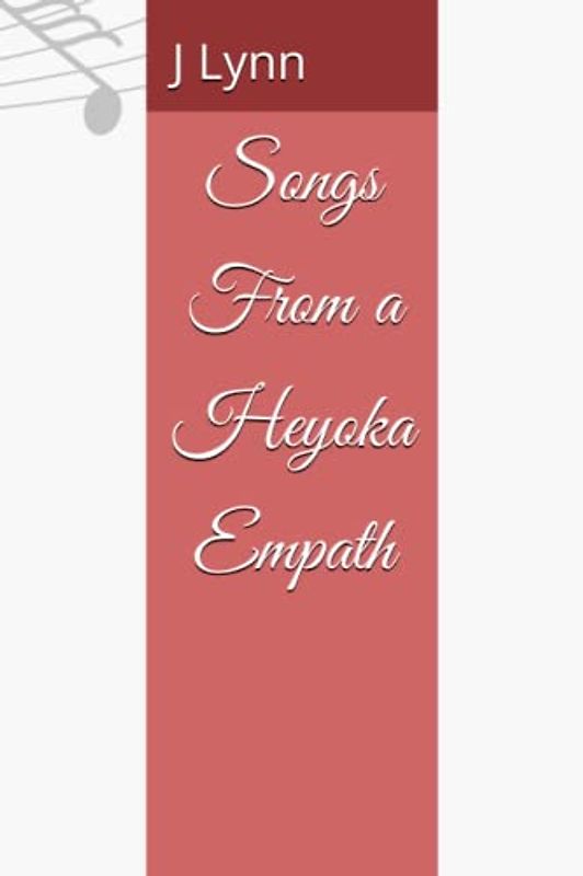 Songs From a Heyoka Empath