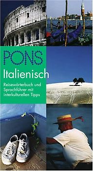 PONS Reisewörterbuch Italienisch. Reisewörterbuch und Sprachführer mit interkulturellen Tipps