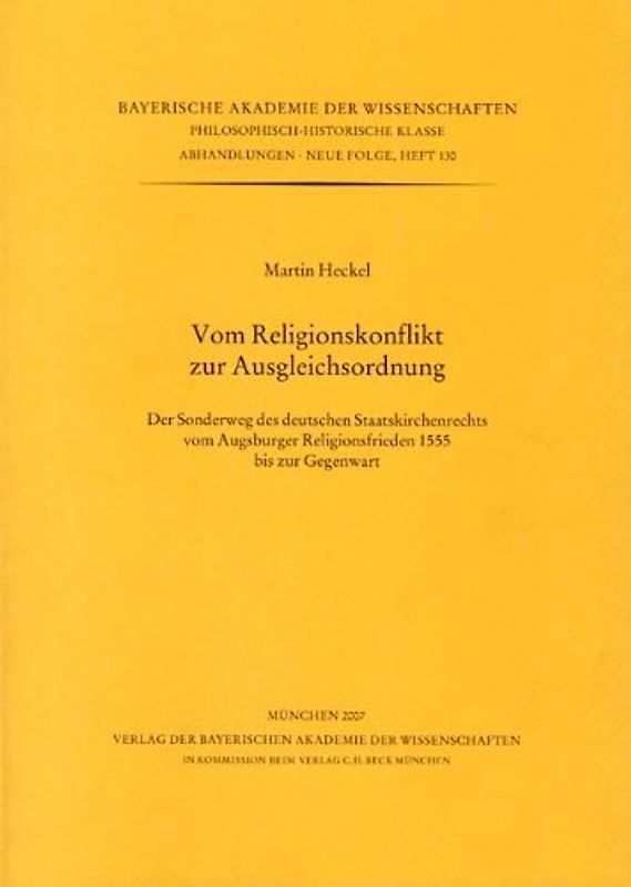 Vom Religionskonflikt zur Ausgleichsordnung