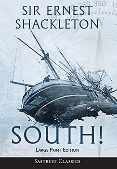 South! (Annotated) LARGE PRINT
