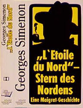Stern des Nordens. Eine Maigret Geschichte