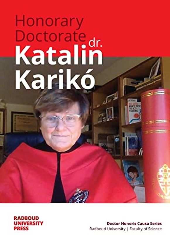 Honorary Doctorate Dr. Katalin Karikó (Doctor Honoris Causa)