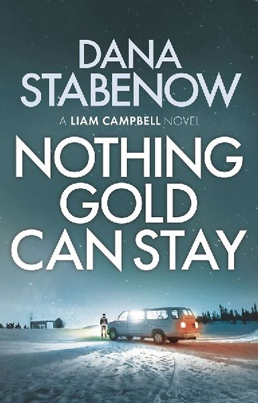 Nothing Gold Can Stay