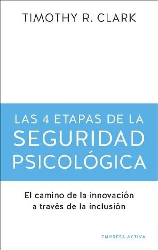 4 Etapas de la Seguridad Psicologica