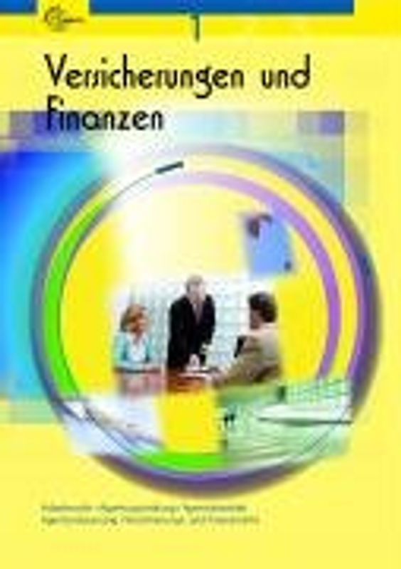 Versicherungen und Finanzen Band 1