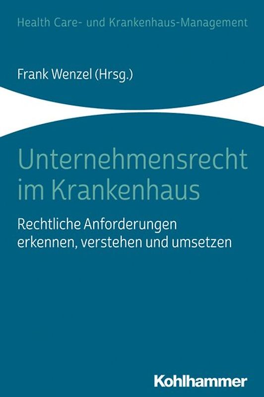 Unternehmensrecht im Krankenhaus