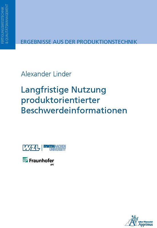 Langfristige Nutzung produktorientierter Beschwerdeinformationen