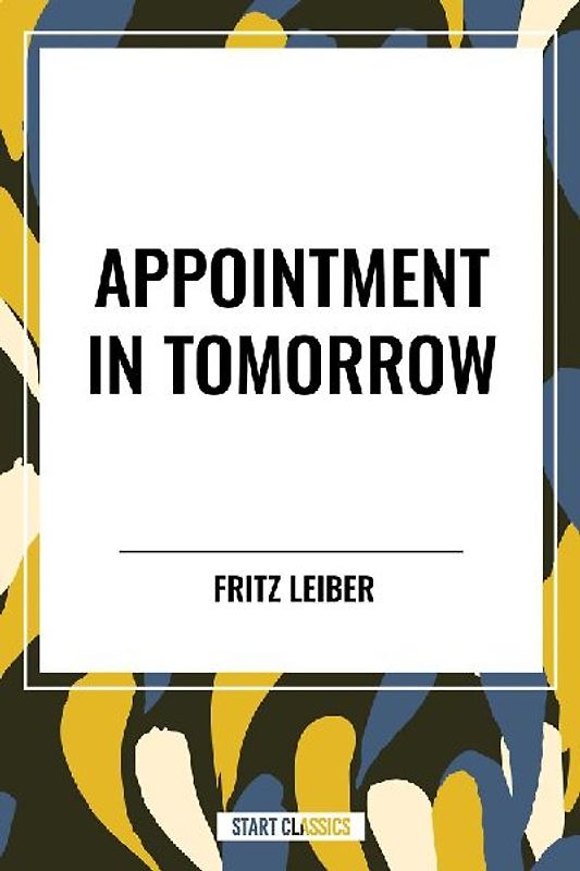 Appointment in Tomorrow