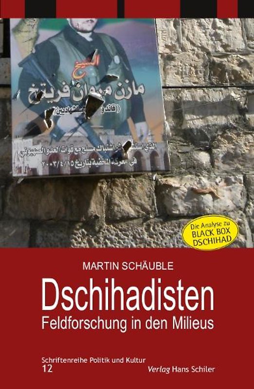 Dschihadisten - Feldforschung in den Milieus