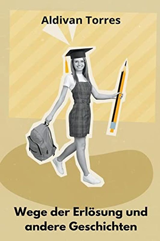 Wege der Erlösung und andere Geschichten