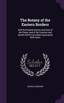 The Botany of the Eastern Borders