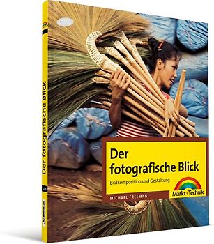 Der fotografische Blick