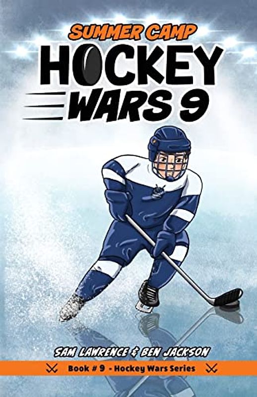 Hockey Wars 9: Summer Camp