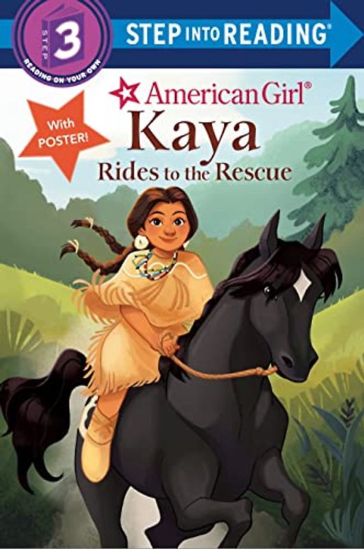 Kaya Rides to the Rescue (American Girl: Step into Reading, Step 3)