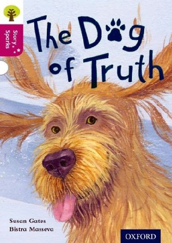 Oxford Reading Tree Story Sparks: Oxford Level 10: The Dog of Truth