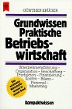 Grundwissen praktische Betriebswirtschaft