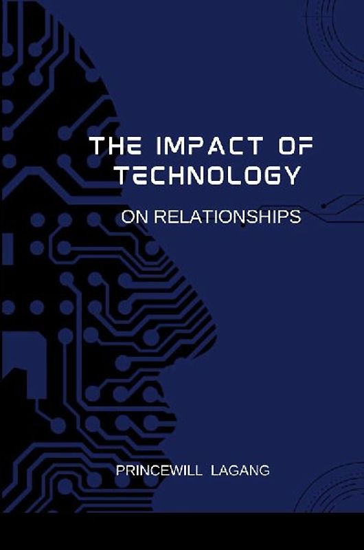 The Impact of Technology on Relationships