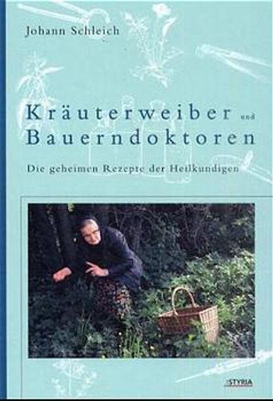 Kräuterweiber und Bauerndoktoren