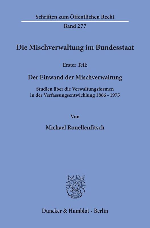 Die Mischverwaltung im Bundesstaat.