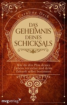 Das Geheimnis deines Schicksals