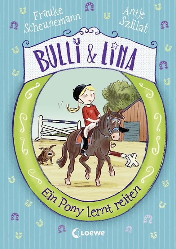 Bulli & Lina (Band 2) - Ein Pony lernt reiten