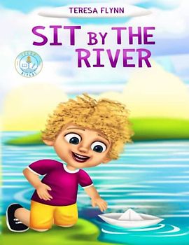 SPEAK RIVERS: SIT BY THE RIVER