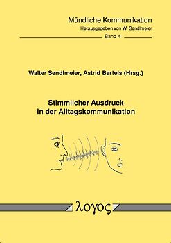 Stimmlicher Ausdruck in der Alltagskommunikation